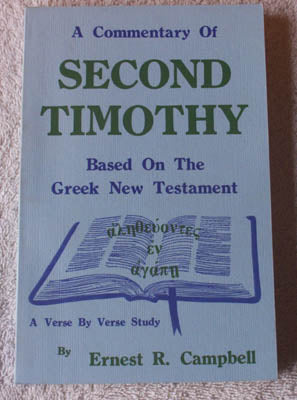 A Commentary of 2nd Timothy - Based on the Greek New Testamen