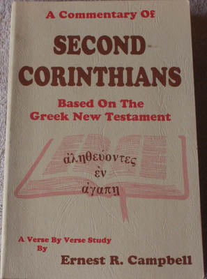 A Commentary of 2nd Corinthians - Based on the Greek New Testament