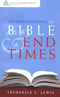 Understanding the Bible and End Times