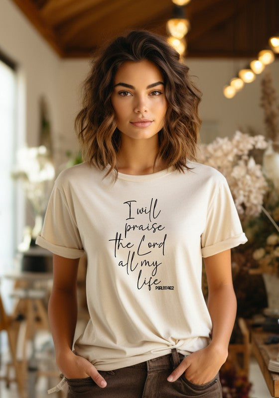 I Will Praise the Lord All My Life Graphic Tee (Sizes 2X - 3X)