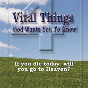 Four Vital Things God Wants You to Know