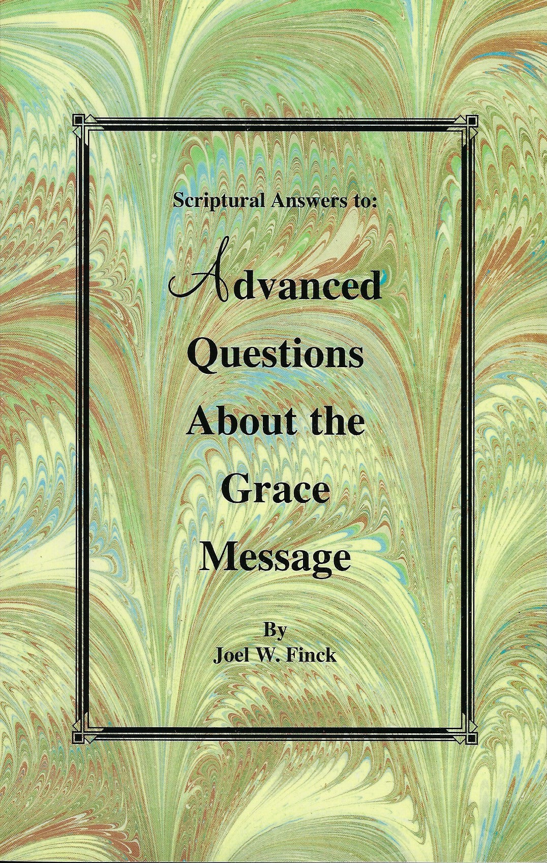 Advanced Questions about the Grace Message