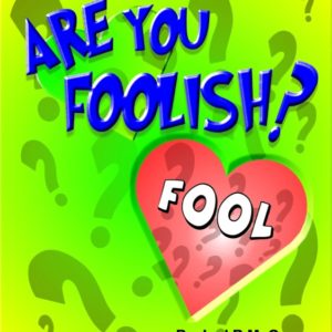 Are You Foolish?