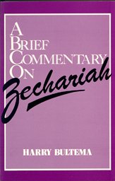 A Brief Commentary on Zechariah