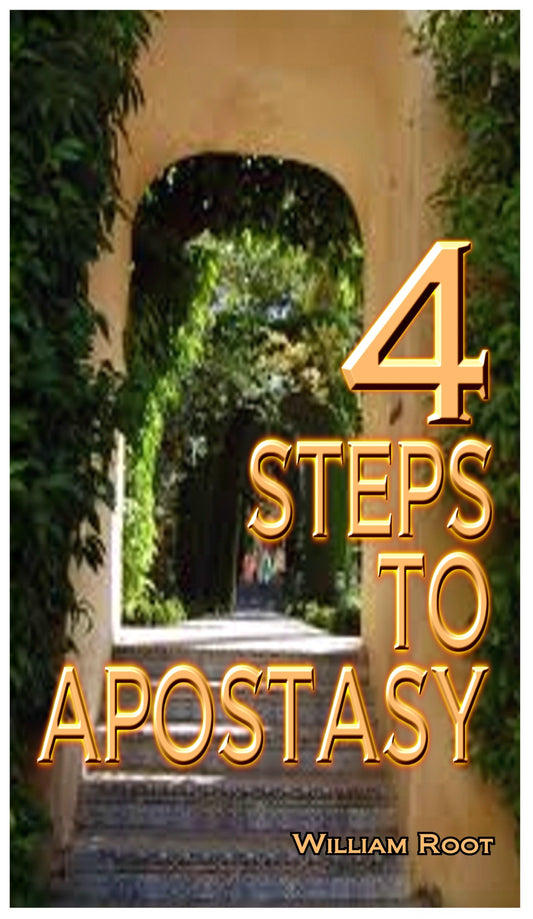 Four Steps To Apostacy