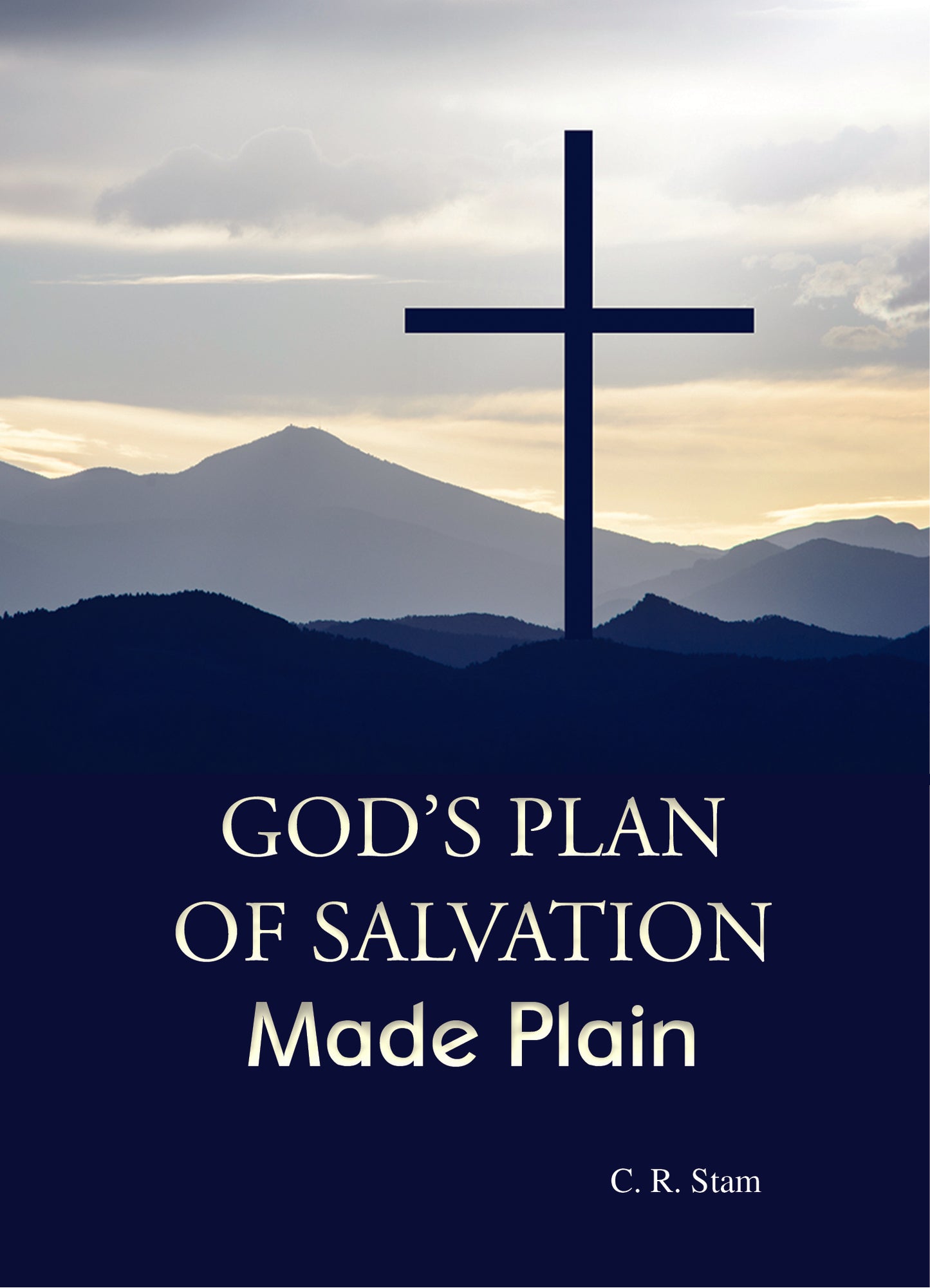 God’s Plan of Salvation Made Plain