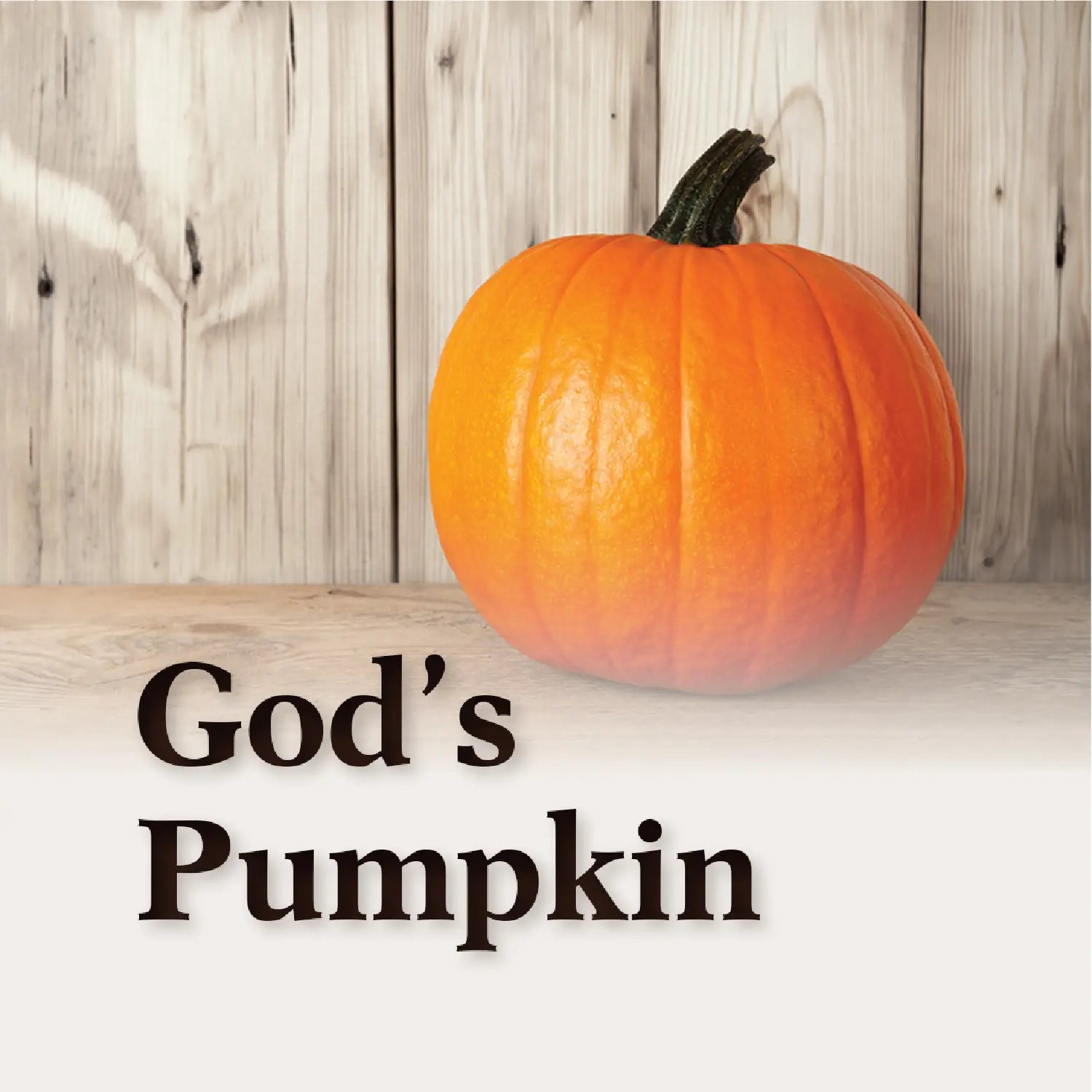 God’s Pumpkin