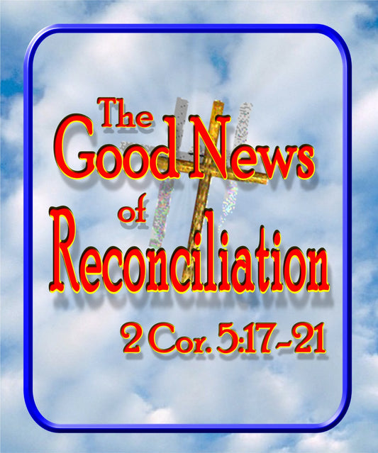 Good News of Reconciliation TRACT