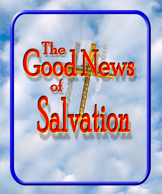 Good News of Salvation