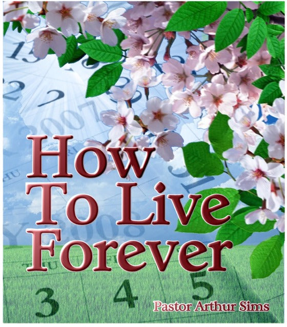 How to Live Forever