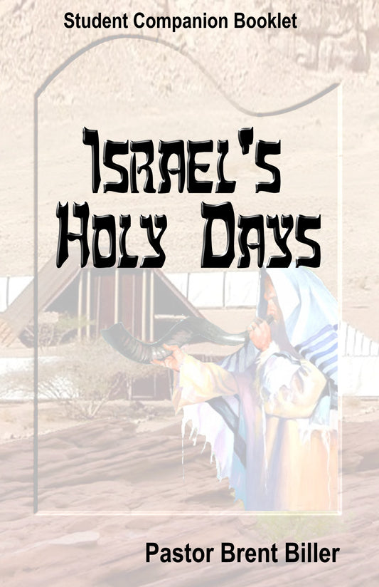 Israel’s Holy Days STUDY GUIDE