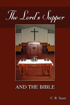 Lord's Supper and the Bible