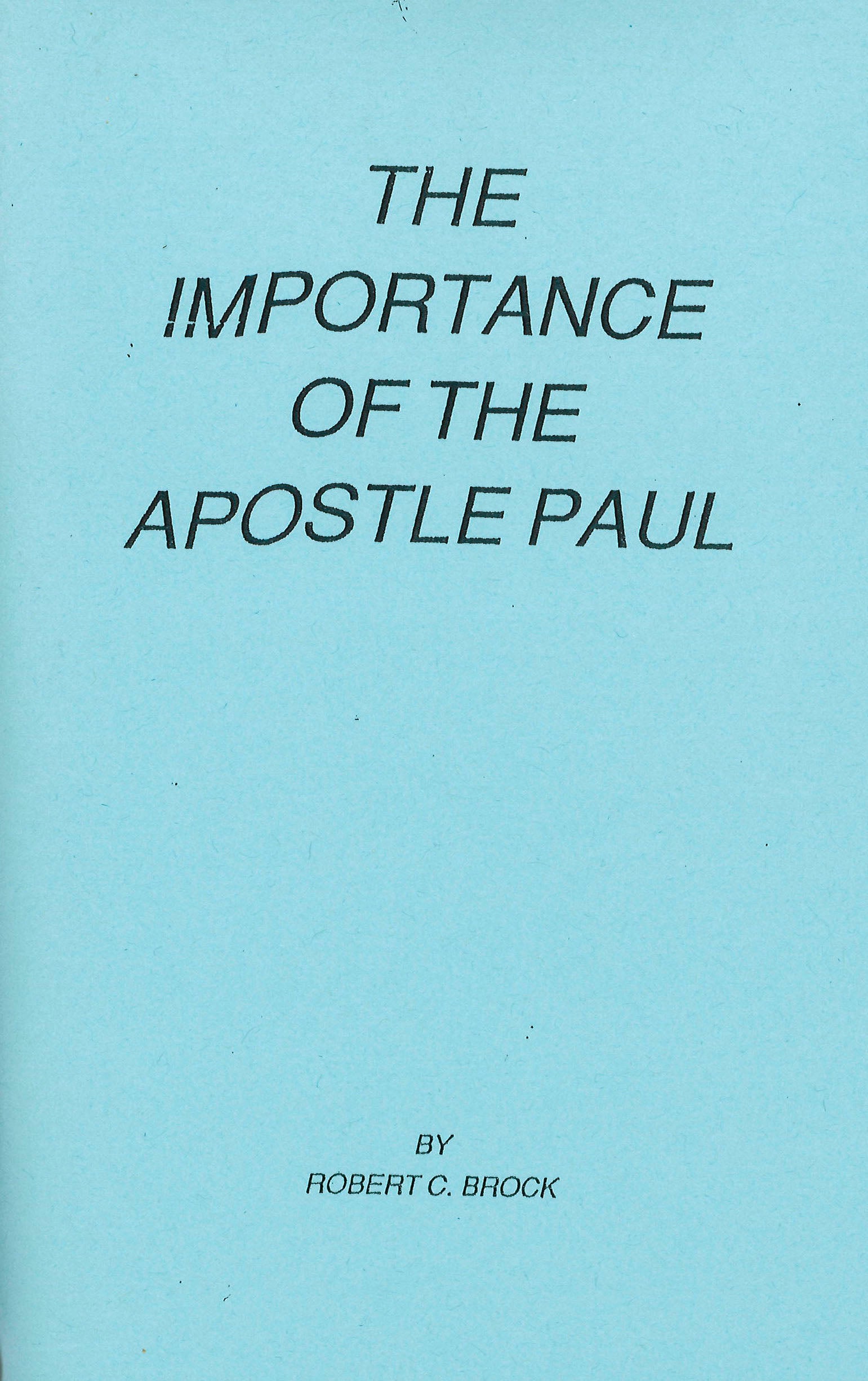 Importance of the Apostle Paul