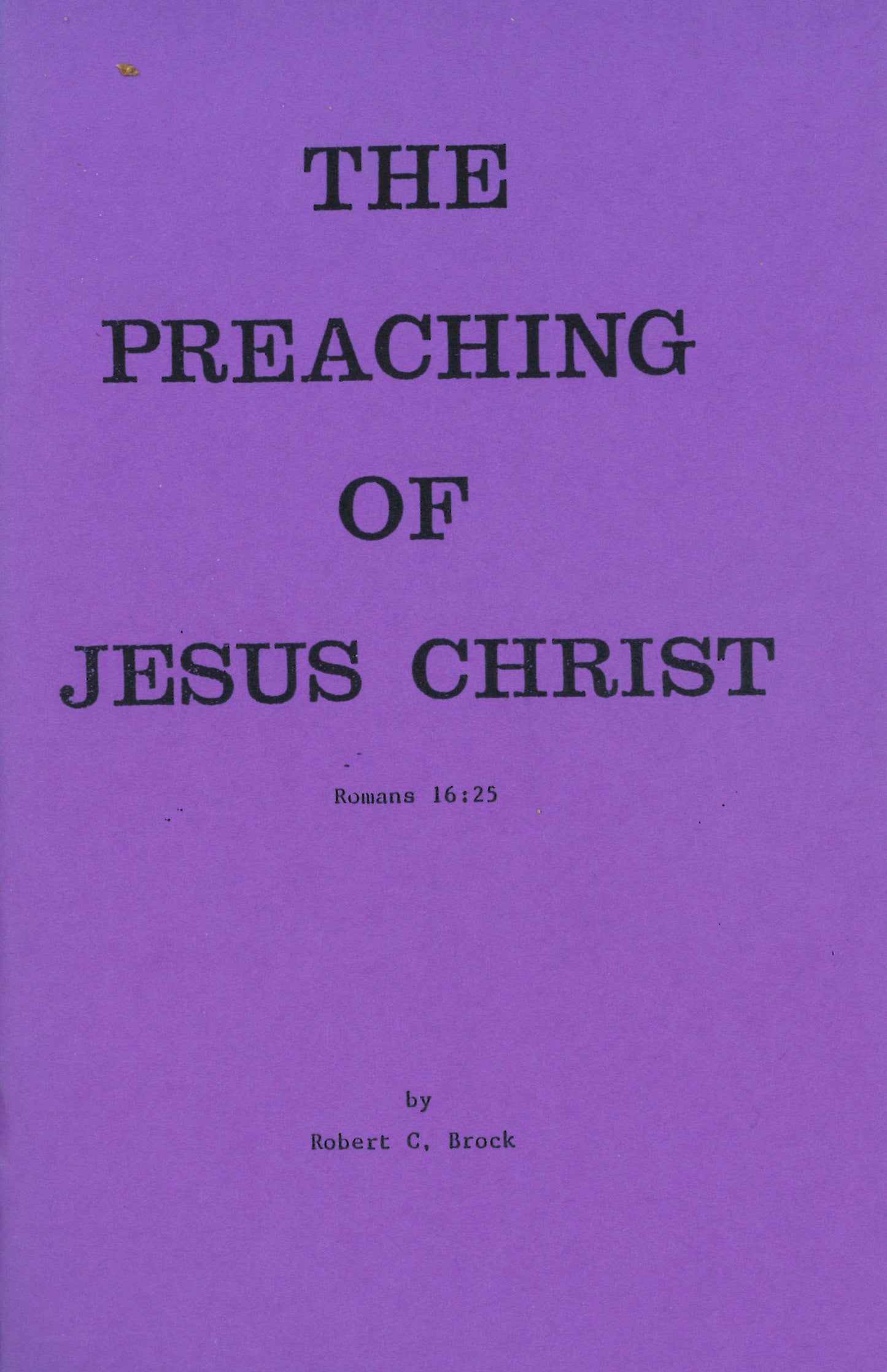 The Preaching of Jesus Christ