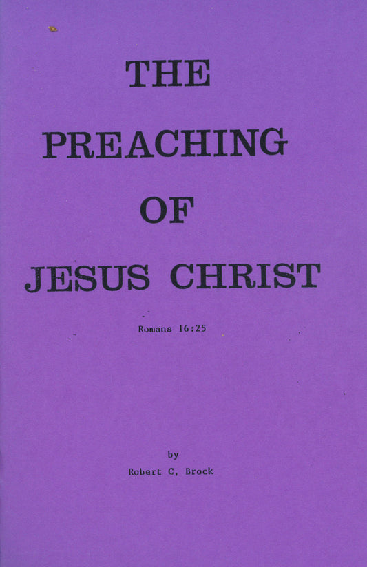 The Preaching of Jesus Christ