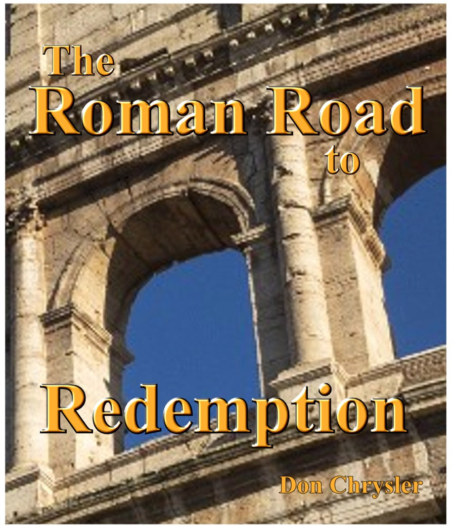 The Roman Road to Redemption