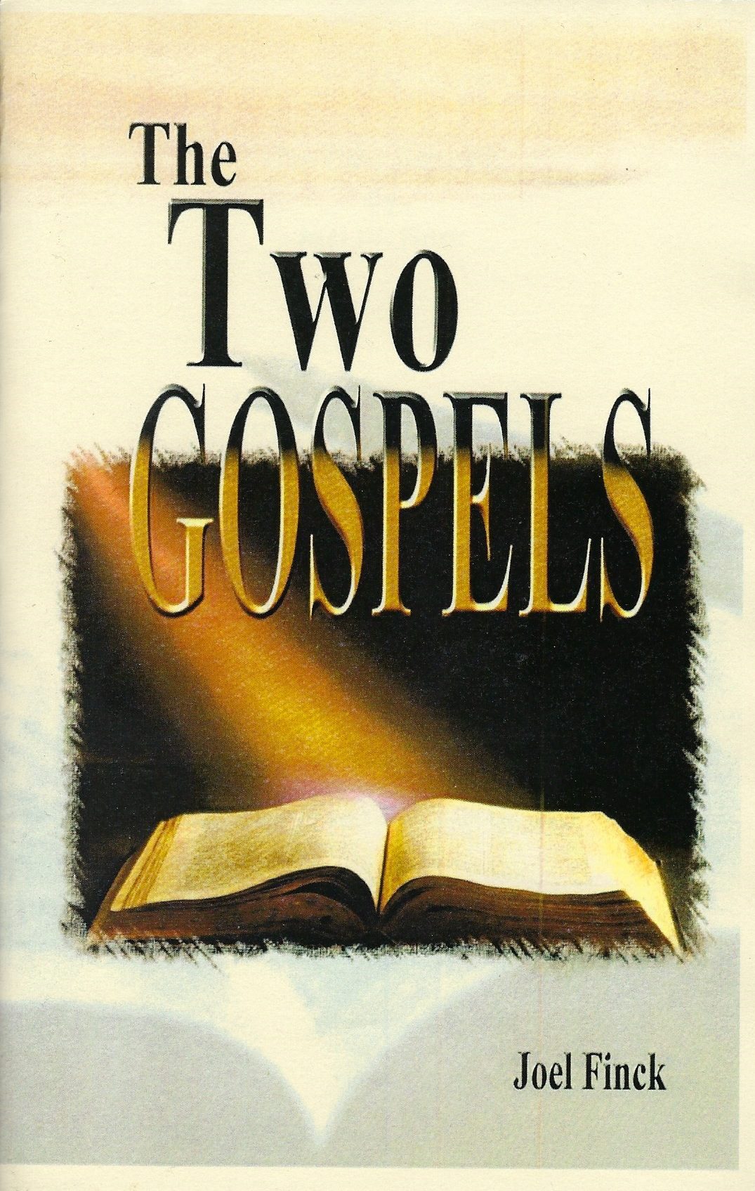 The Two Gospels