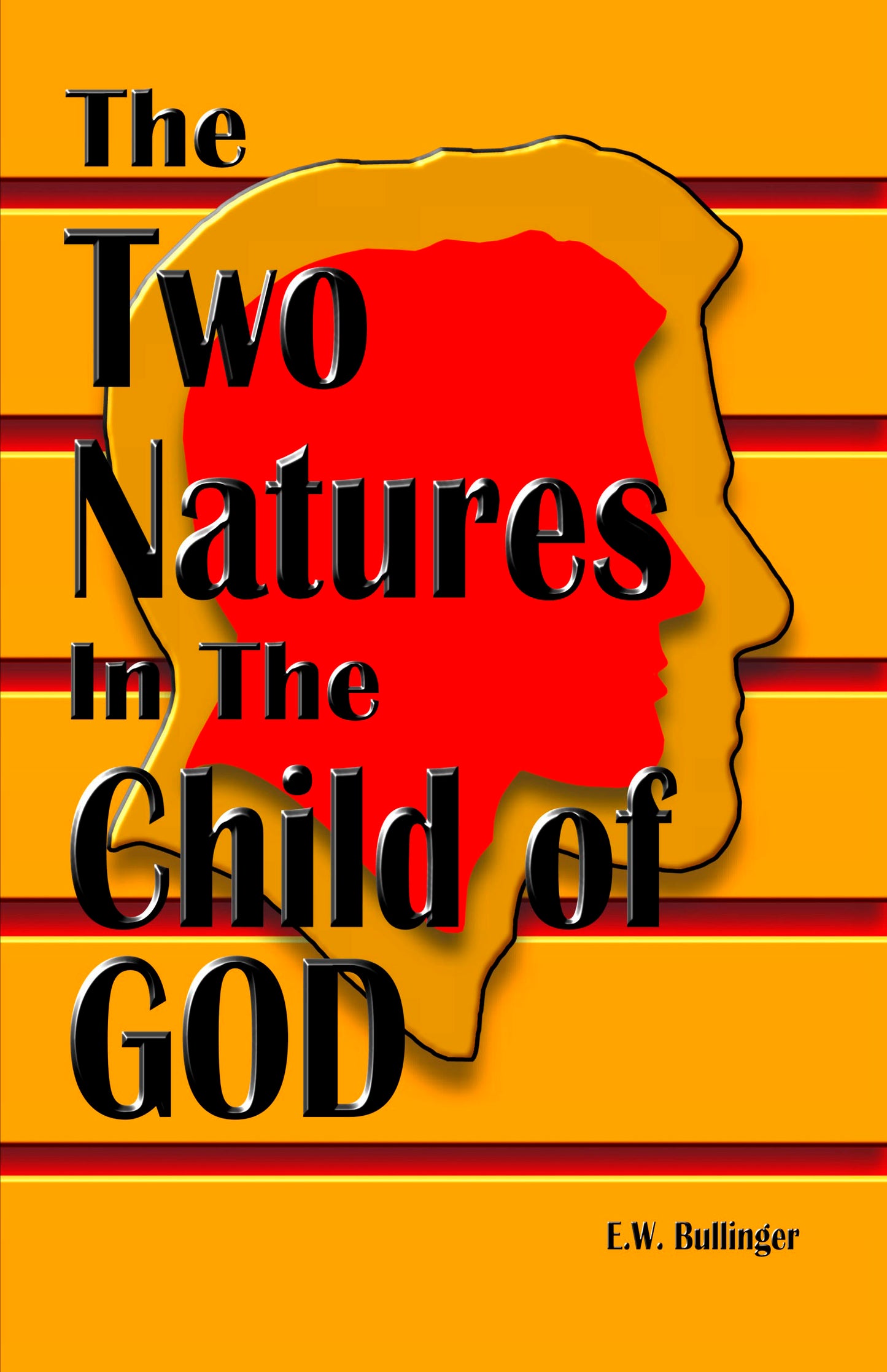 Two Natures in the Child of God