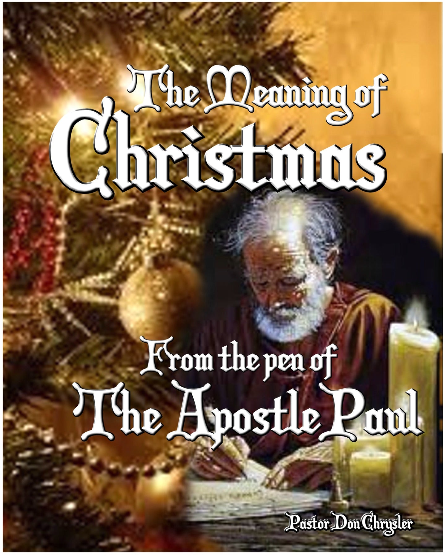 Meaning of Christmas…by the Pen of the Apostle Paul