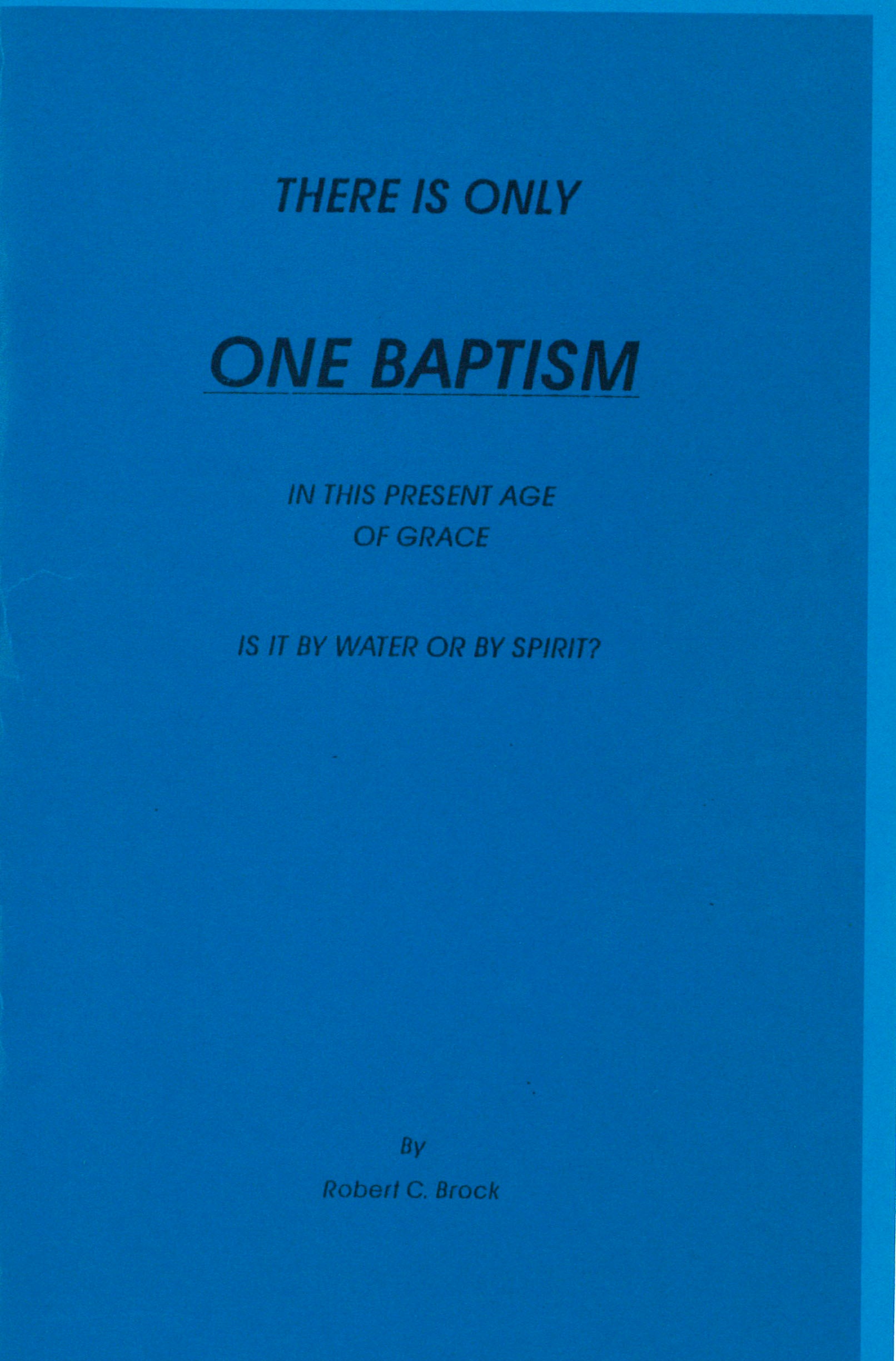 There Is Only One Baptism