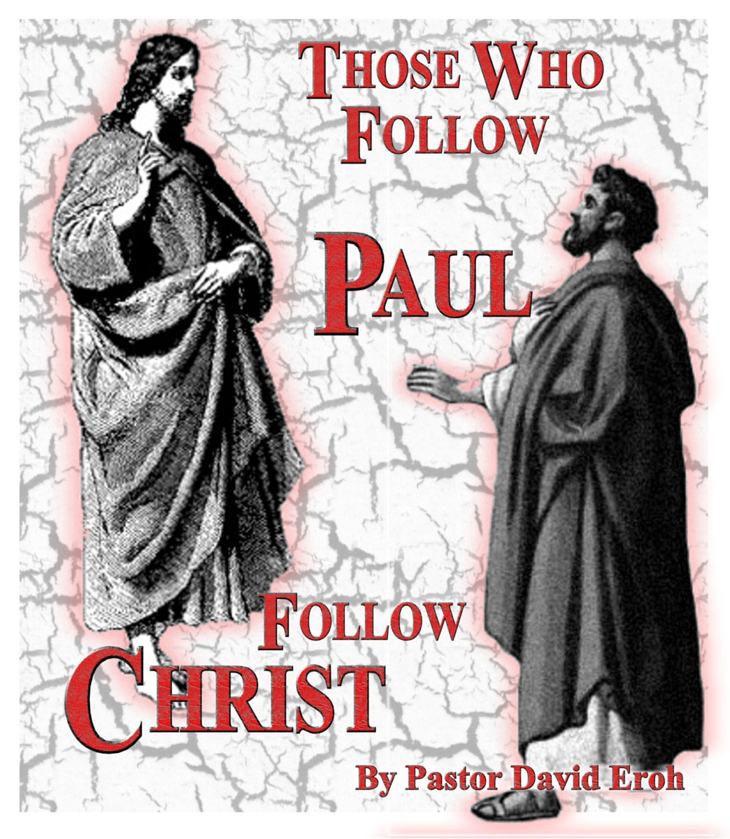 
Those Who Follow Paul Follow Christ