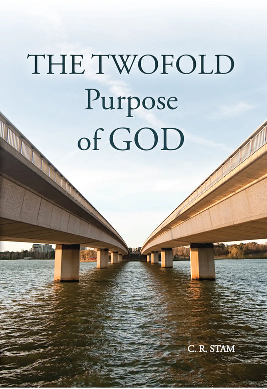 The Twofold Purpose of God