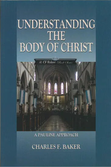 Understanding the Body of Christ. A Pauline Approach