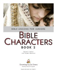 Growing Up In Grace: Bible Characters – Book 2 - Printed Spiral-bound Paperback