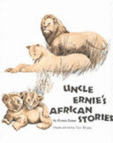 Uncle Ernie's African Stories