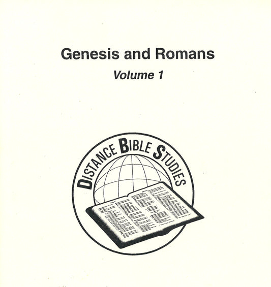 Genesis and Romans, Volume 1