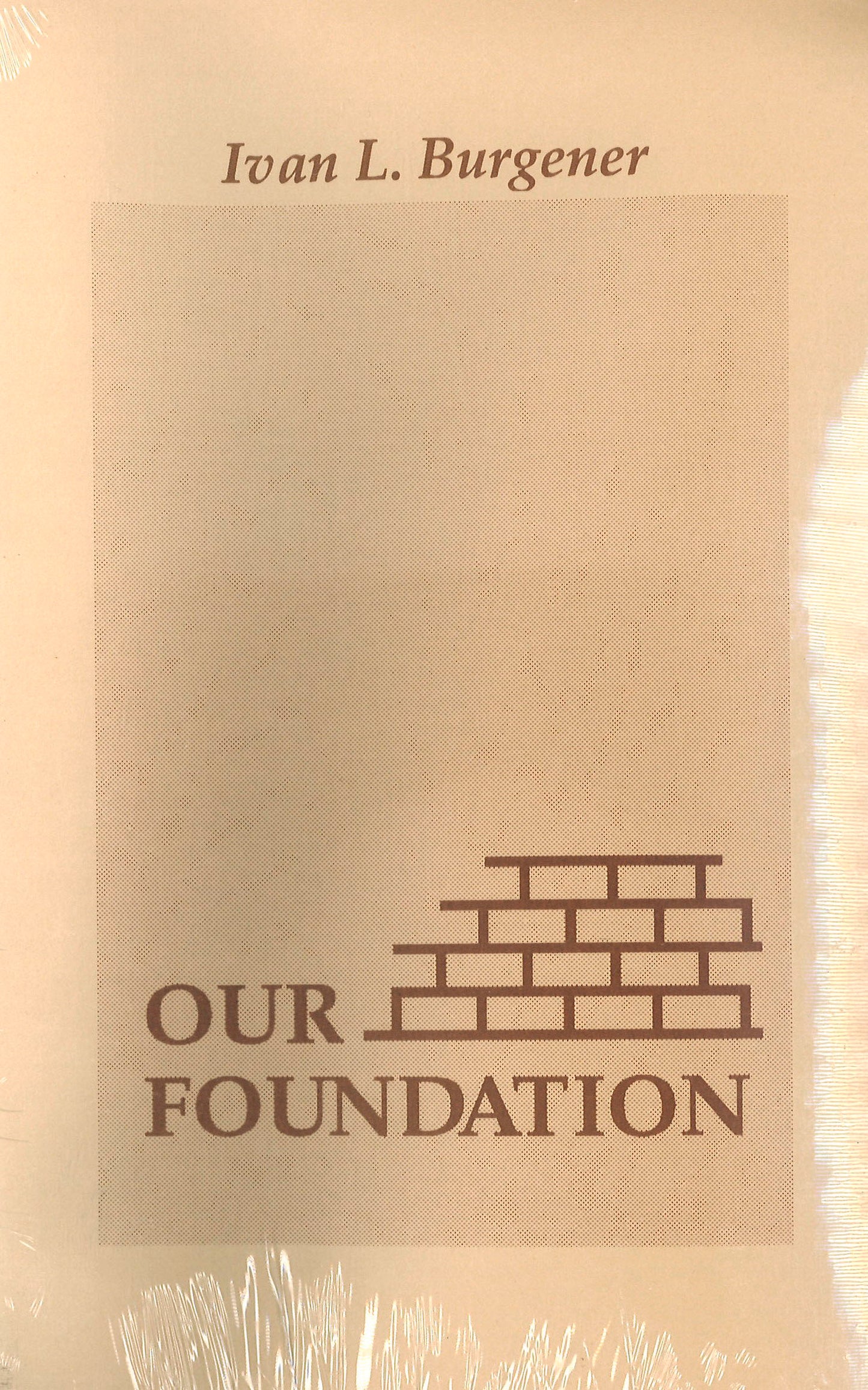 Our Foundation