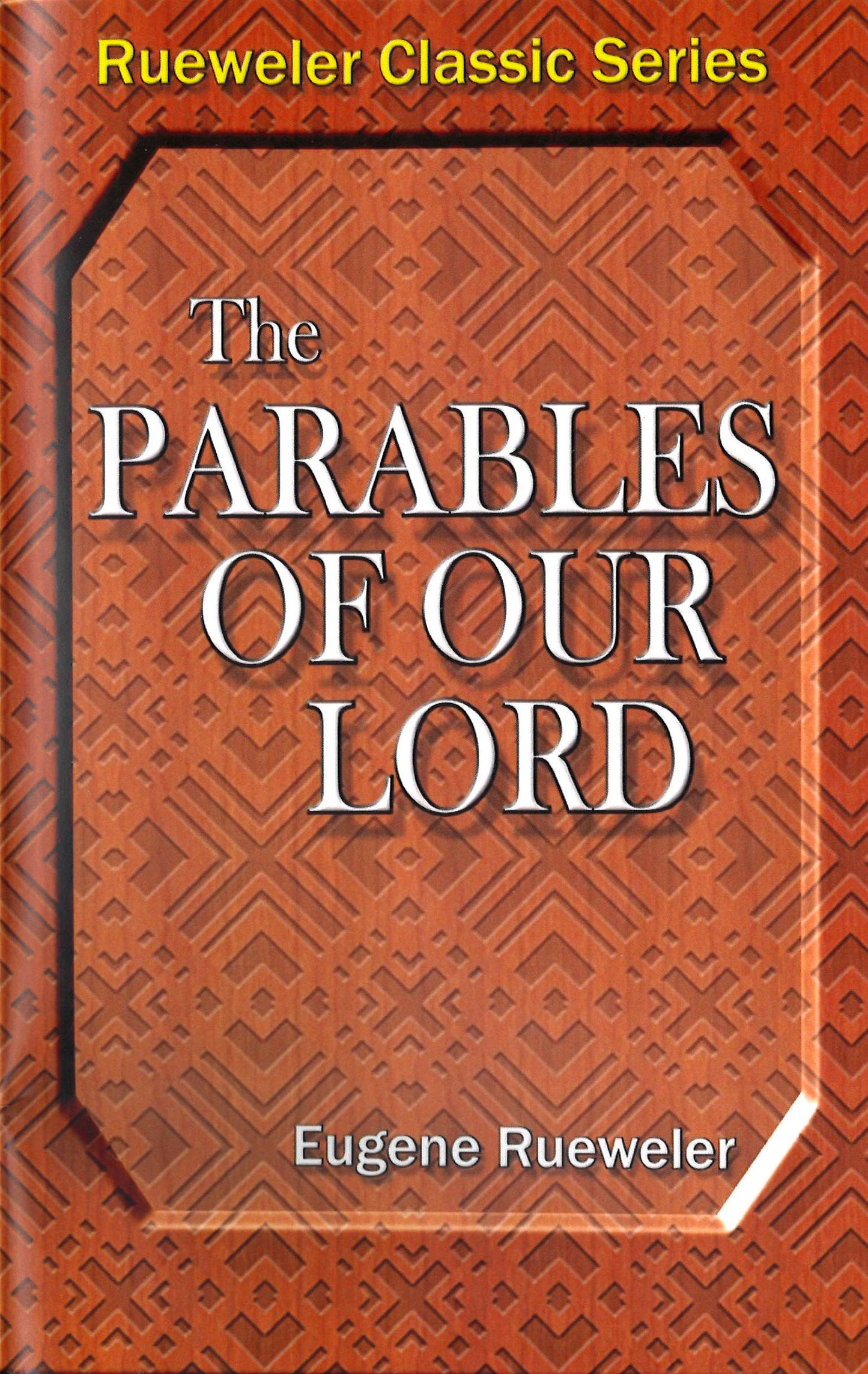 The Parables of Our Lord