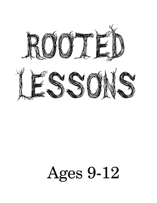 Rooted Lesson Book ages 9-12