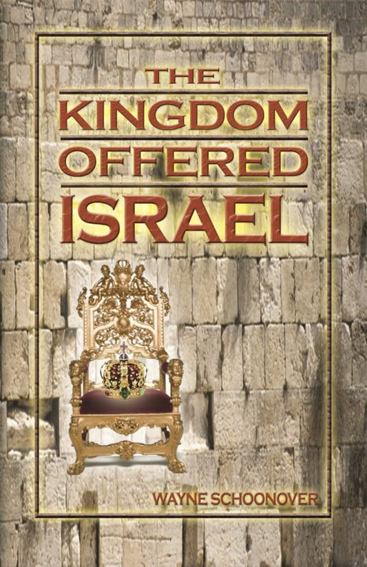 The Kingdom Offered – Israel