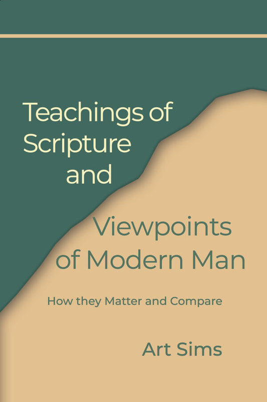 The Teachings of Scripture and the Viewpoints of Modern Man