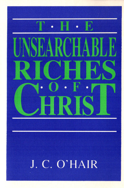 The Unsearchable Riches of Christ