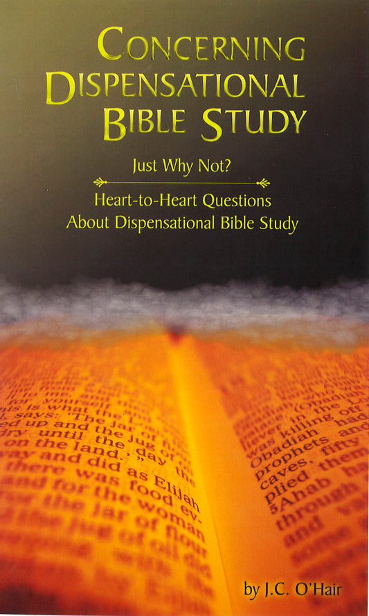 Concerning Dispensational Bible Study
