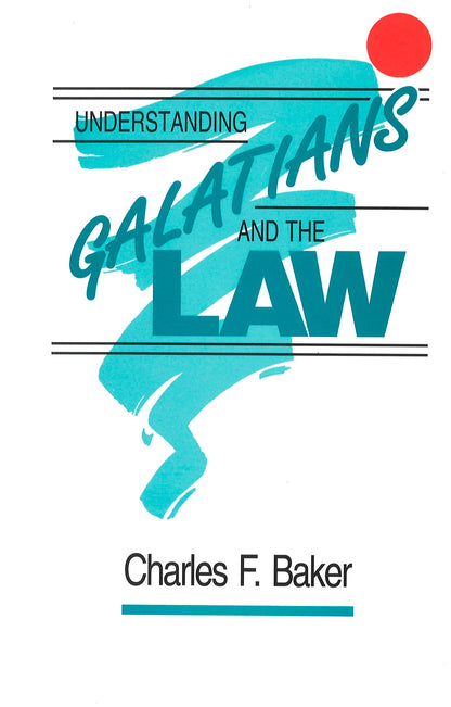 Understanding Galatians and the Law